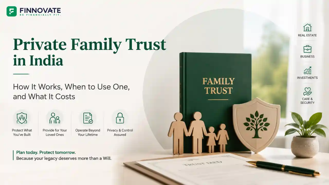 Private Family Trust in India: How It Works and What It Costs