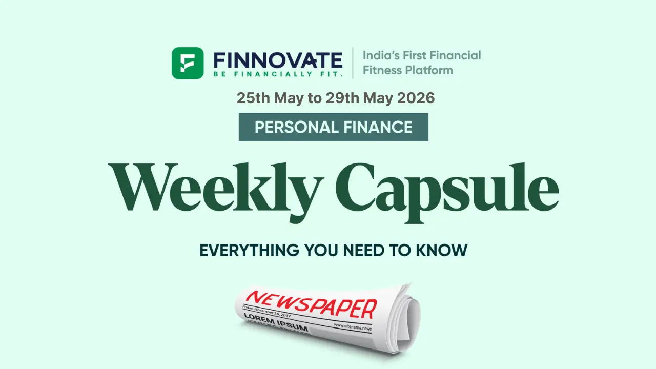 Finnovate Weekly Capsule (May 25–May 29, 2026) | Key Financial News