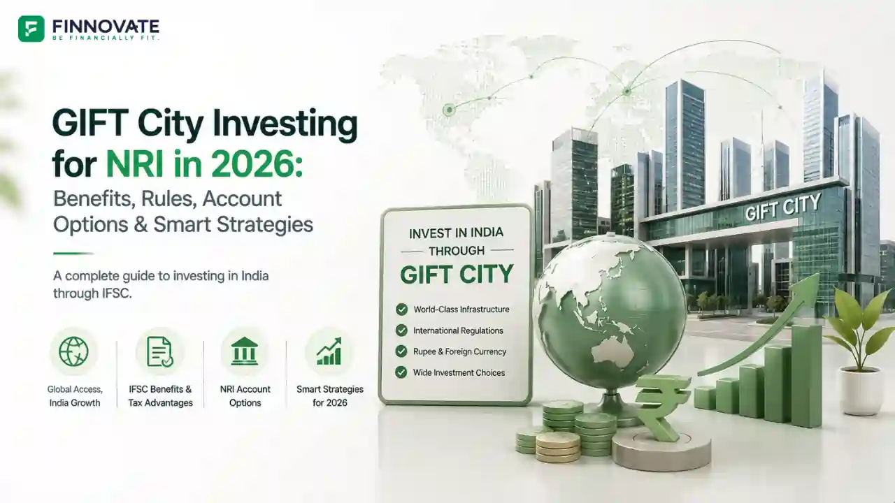 3D blog banner showing GIFT City investing for NRIs in 2026, with IFSC financial district, global investment links, foreign currency access, rupee symbol, tax and account option visuals.