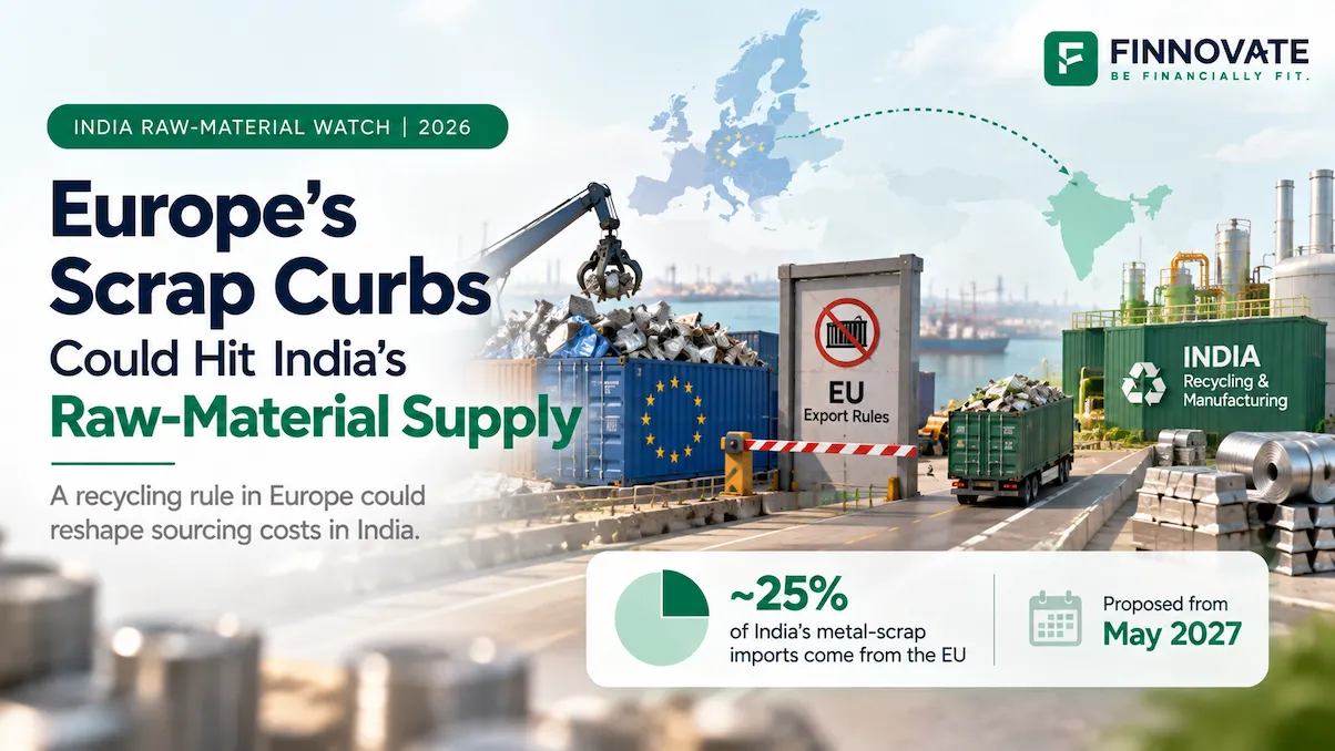 EU Scrap Export Curbs: India’s Raw-Material Risk Explained
