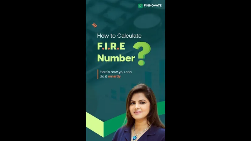 Calculate Your FIRE Number, Achieve Financial Independence