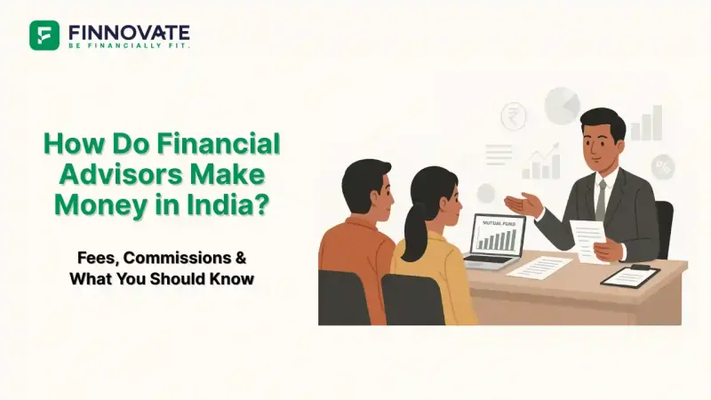 Exploring Financial Advisor Makes Money in India