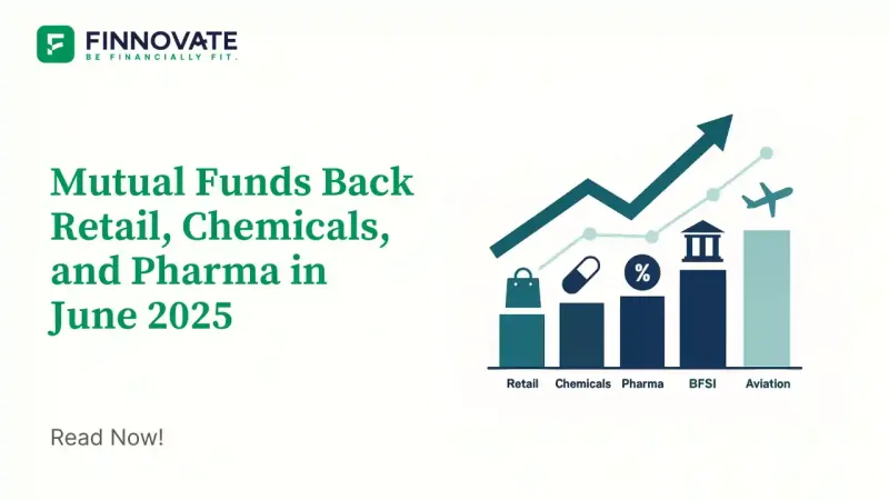 Infographic showing mutual fund sector preferences in June 2025, highlighting top sectors like retail, chemicals, pharmaceuticals, BFSI, and aviation based on AUM growth