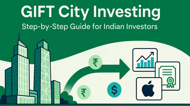 GIFT City Investing for Resident Indians: LRS, Products and Tax Guide (2026)