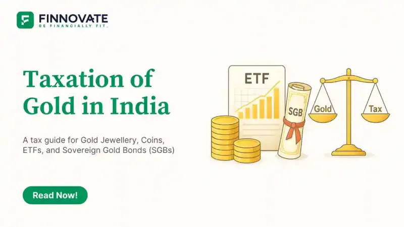 Taxation of Gold Investments in India 2025 – Jewellery, ETFs, SGBs.