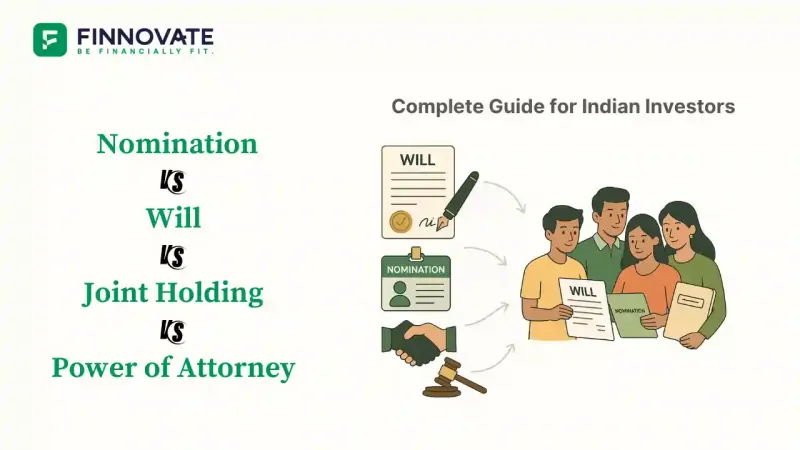 Nomination vs Will vs Joint Holding vs Power of Attorney India Analysis Blog banner