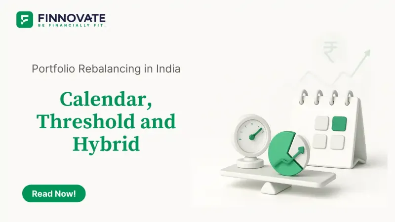 Portfolio Rebalancing in India: Calendar vs Threshold Rules Blog banner