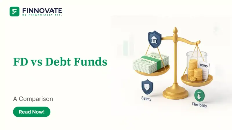 Debt Fund vs FD Comparison explained blog banner