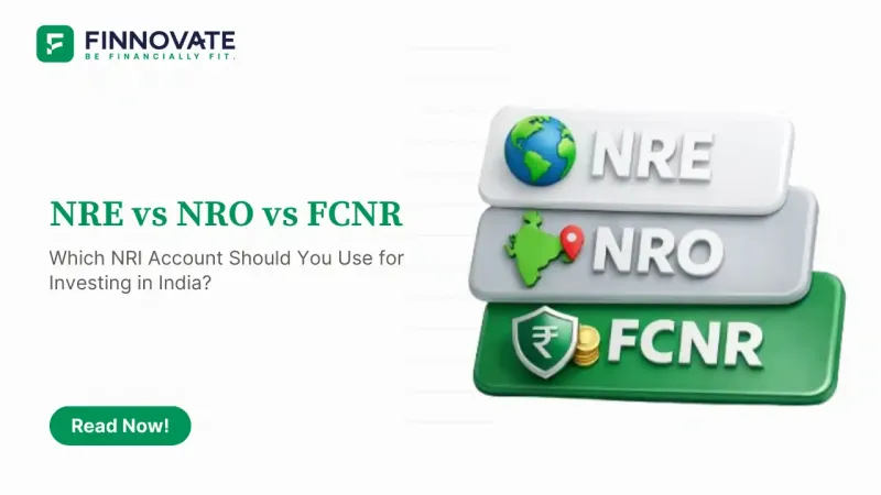 3D cards showing NRE, NRO and FCNR accounts to explain which NRI bank account fits investing goals in India.
